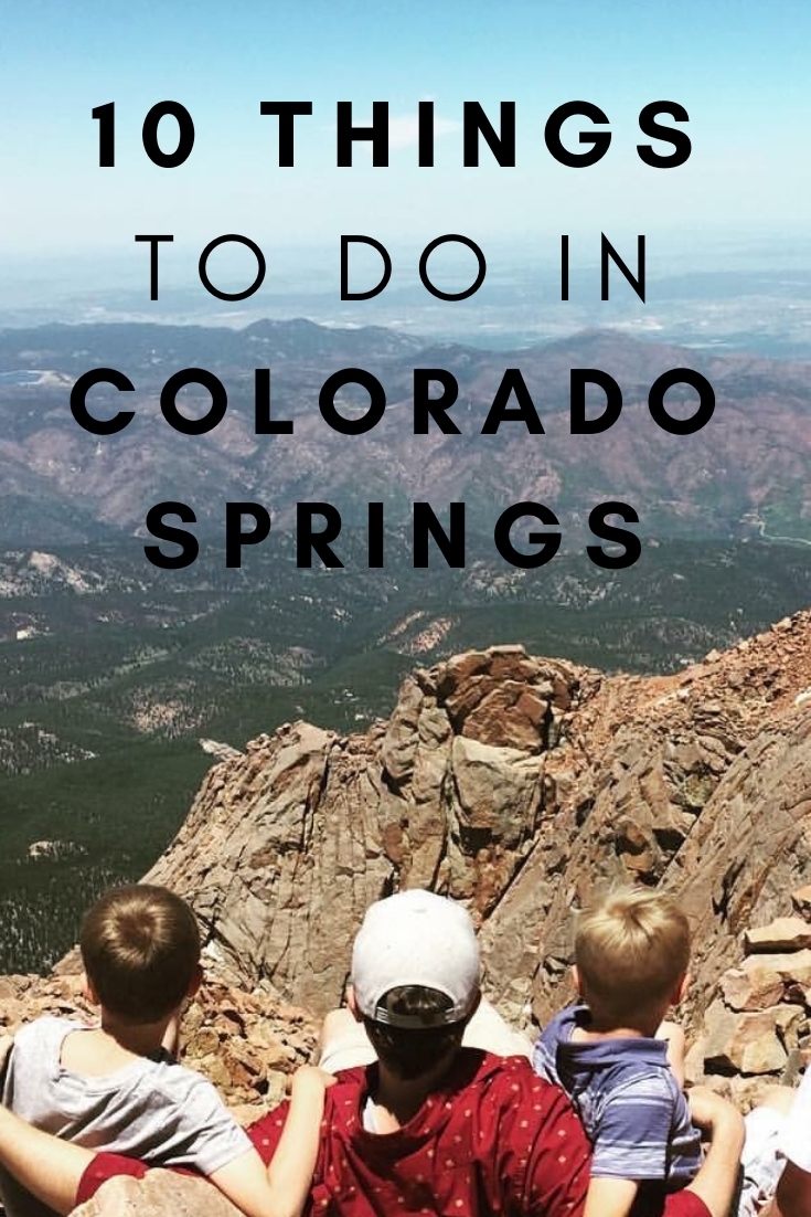 10 Things You MUST DO In Colorado Springs Kathrynegly 10 Things You MUST DO In Colorado Springs Kathrynegly