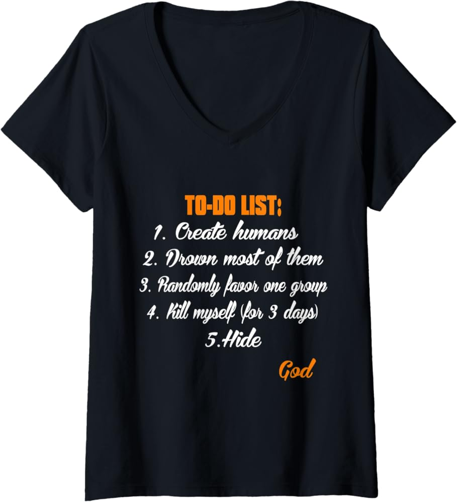 Amazon Womens Atheist Anti Religion Funny To Do List Of God Atheism V Neck T Shirt Clothing Shoes Jewelry