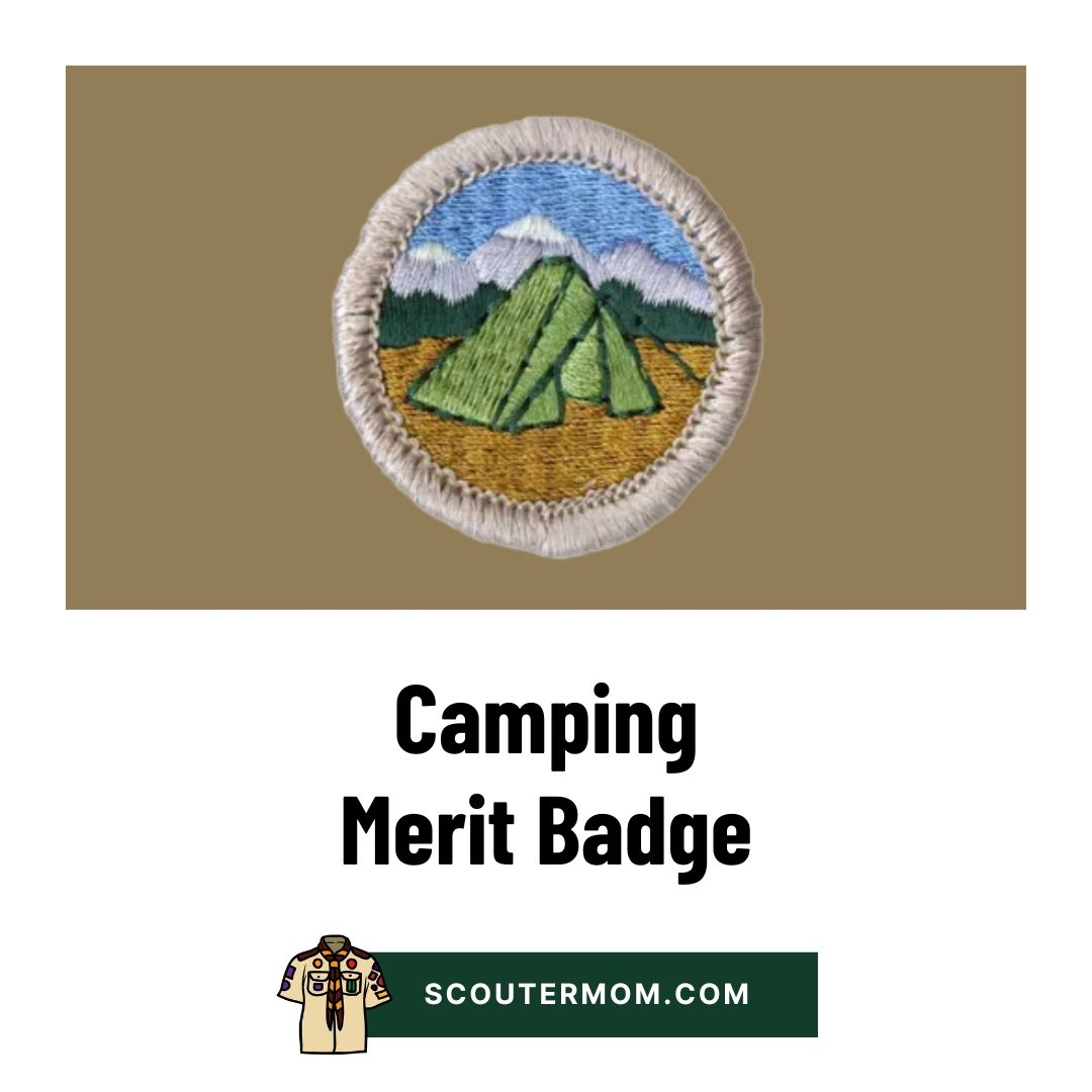Camping Merit Badge For 2025 Scouter Mom Camping Merit Badge For 2025 Scouter Mom