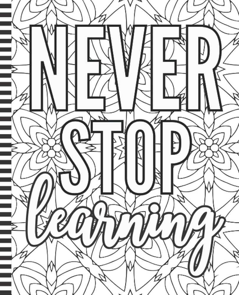 Color Your Own Notebook Cover Composition Book 7 5 X 9 25 Inch 200 Pages 100 Sheets Wide Ruled Paper For Writing Homework Homeschool Tween Girls Never Stop Learning Quote Press Just Another Rockstar 9798803510741 Amazon 
