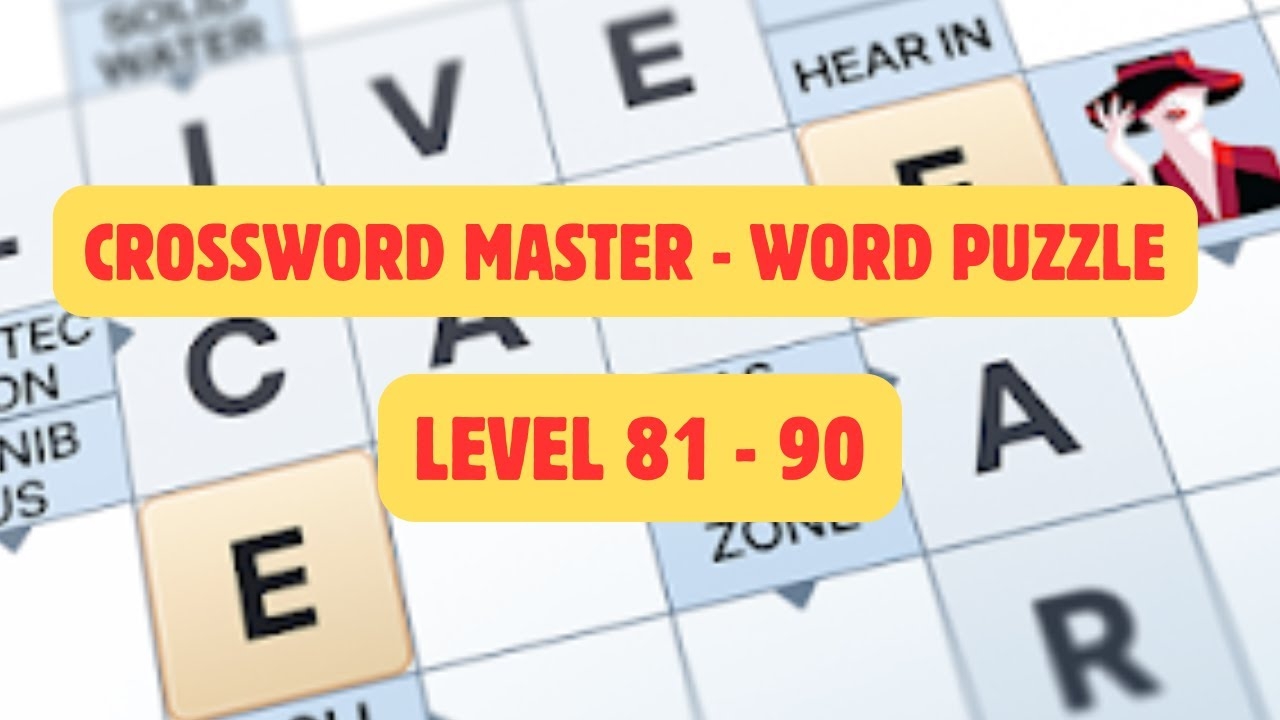 Crossword Master Game Walkthrough Levels 81 To 90 Word Puzzle Guide YouTube
