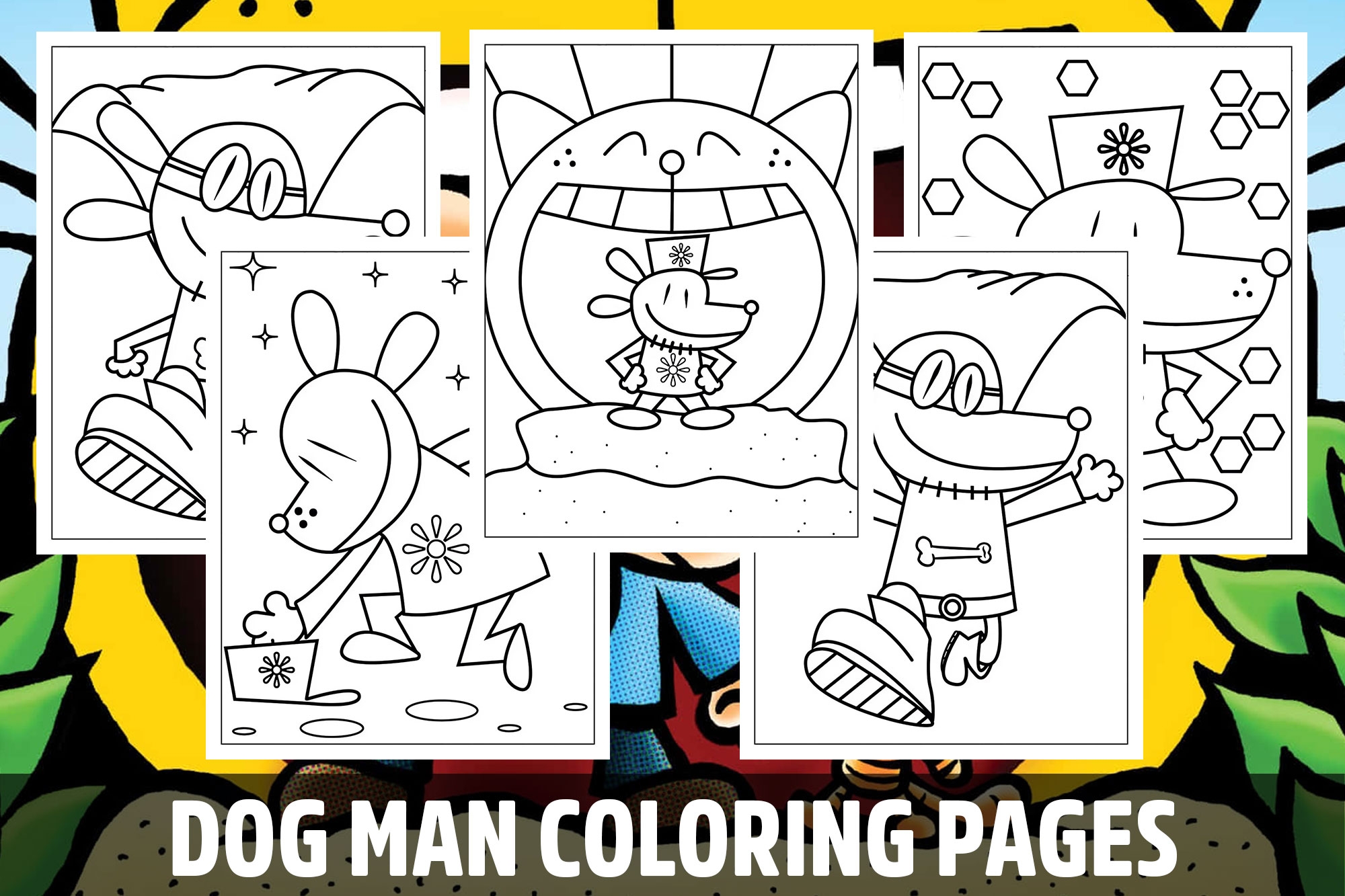 Dog Man Coloring Pages For Kids Girls Boys Teens Birthday School Activity Made By Teachers