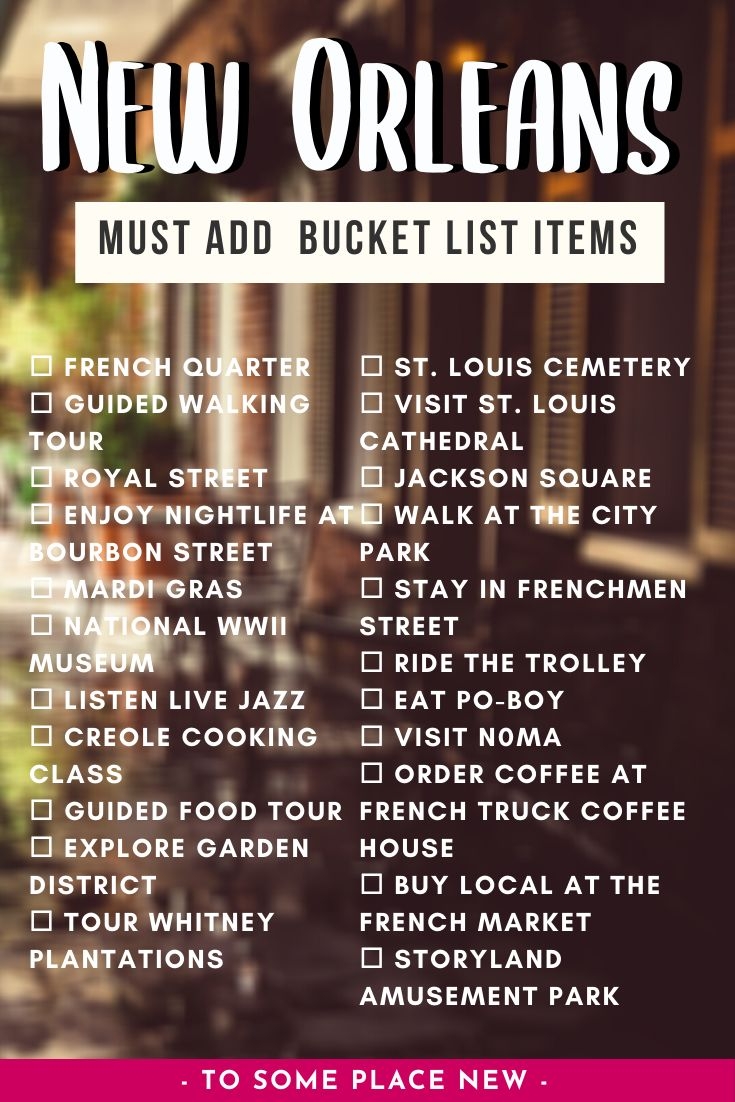Epic New Orleans Bucket List Ideas Epic New Orleans Bucket List Ideas