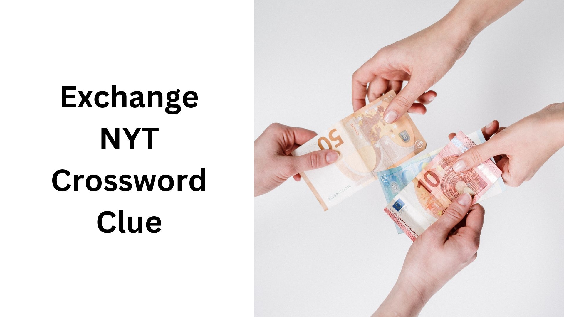 Exchange NYT Crossword Clue December 12 2024