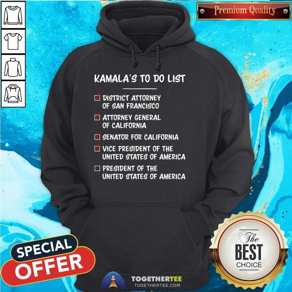 Good Kamala s To Do List Kamala Harris T Shirt Togethertee