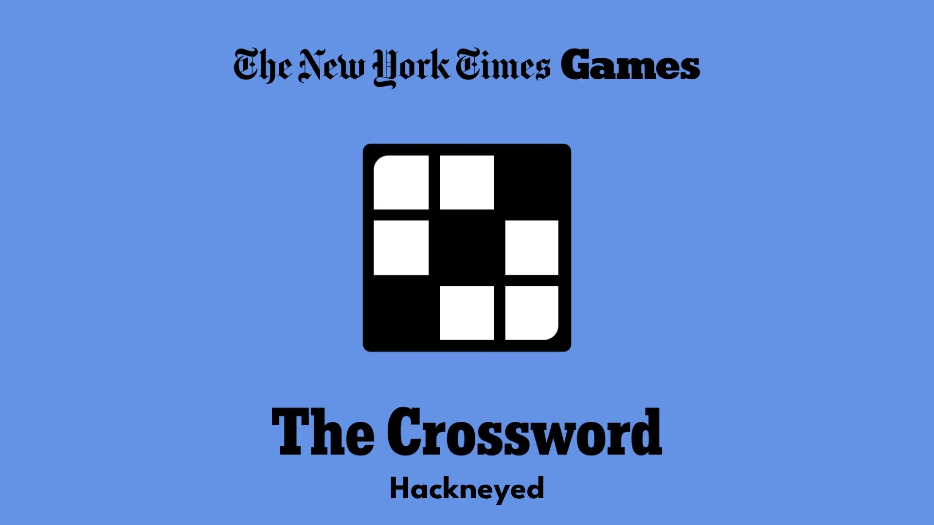 Hackneyed Crossword Clue Answer Power Up Gaming