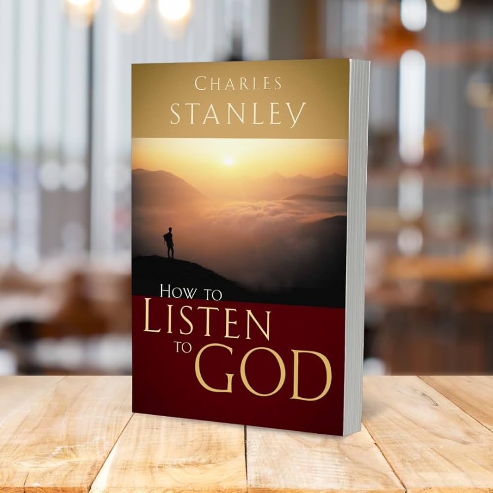 How To Listen To God His Voice Waits To Be Heard Stanley Charles F 9780785264149 Amazon Books