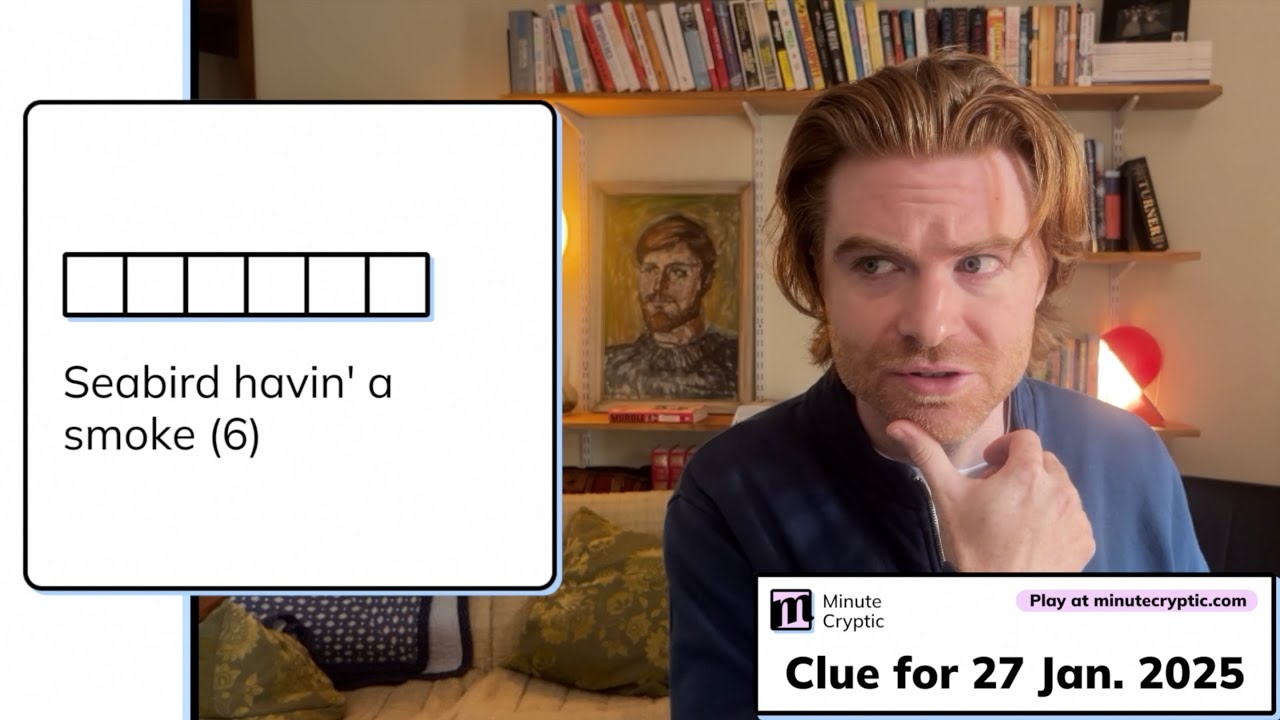 Minute Cryptic Clue 216 For 27 Jan 2025 Seabird Havin A Smoke 6 YouTube Minute Cryptic Clue 216 For 27 Jan 2025 Seabird Havin A Smoke 6 YouTube
