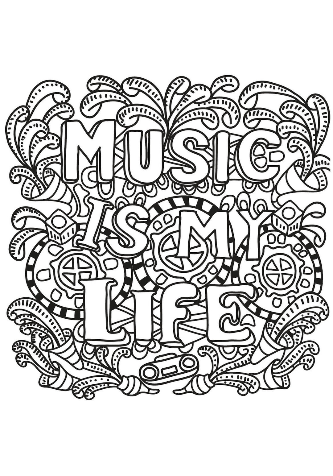 Music Is My Life Printable Coloring Page Inspirational Motivational Coloring Word Art Adult Teen Kid Any Age Coloring DIY DIGITAL Etsy
