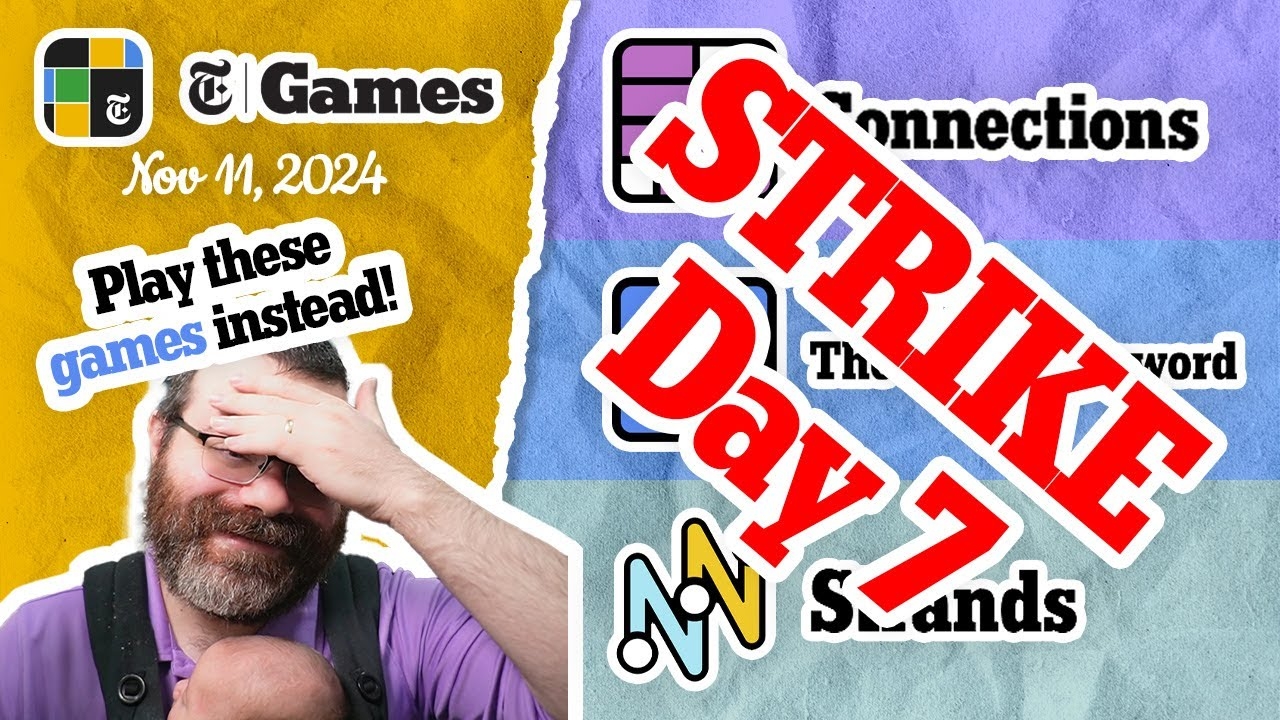 NYT Strike Alternatives To Connections Mini Crossword Strands And Wordle Nov 11 2024 YouTube NYT Strike Alternatives To Connections Mini Crossword Strands And Wordle Nov 11 2024 YouTube