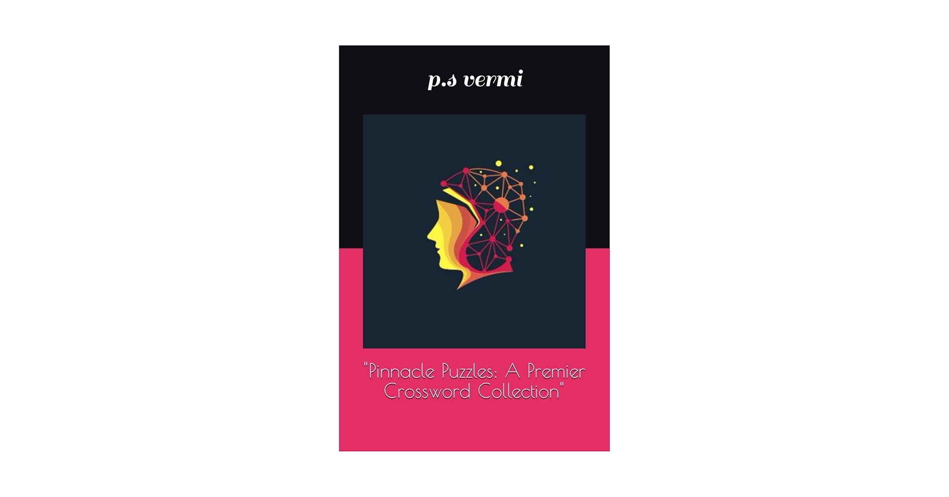 Pinnacle Puzzles A Premier Crossword Collection Vermi P s 9798875820045 Amazon Books Pinnacle Puzzles A Premier Crossword Collection Vermi P s 9798875820045 Amazon Books