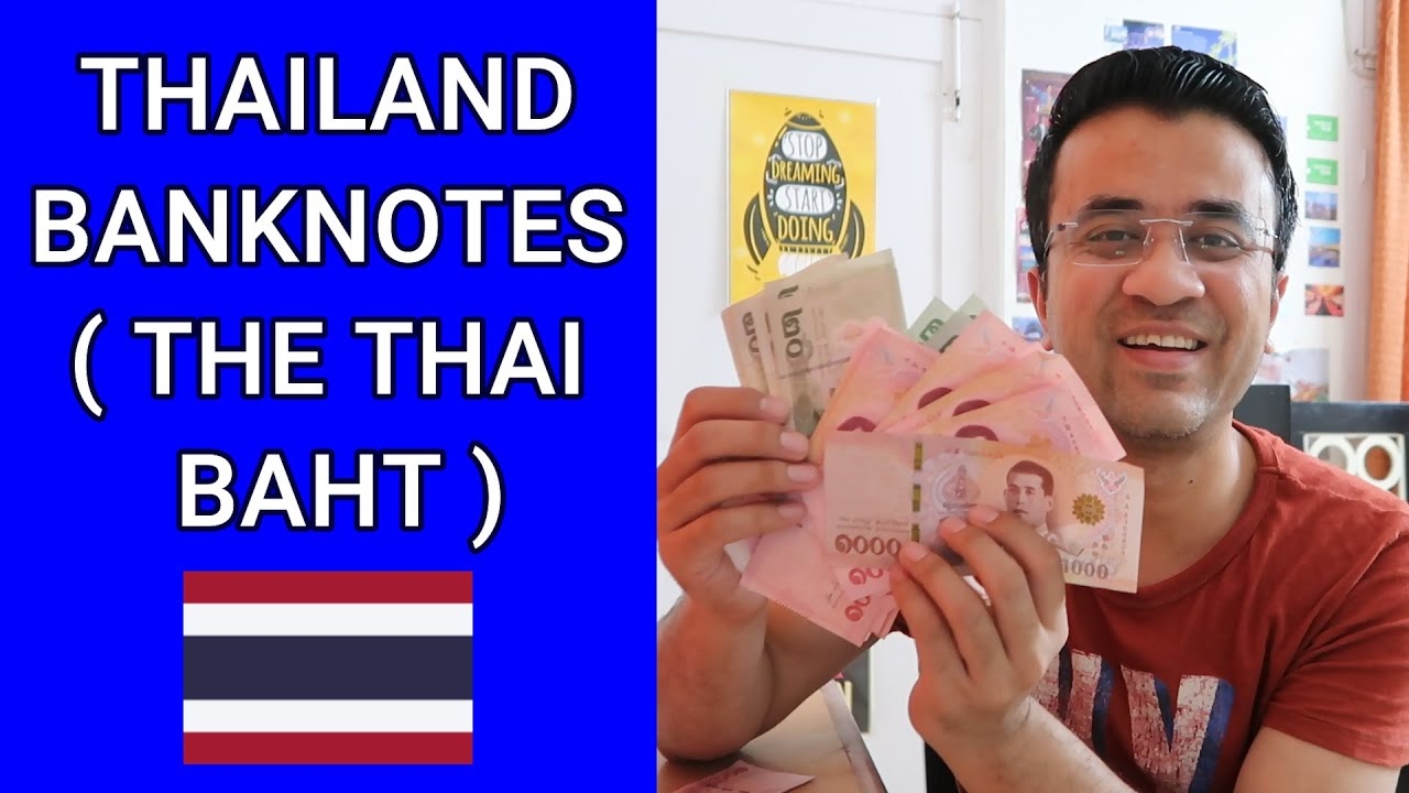 Thailand Currency The Thai Baht Currency Universe YouTube