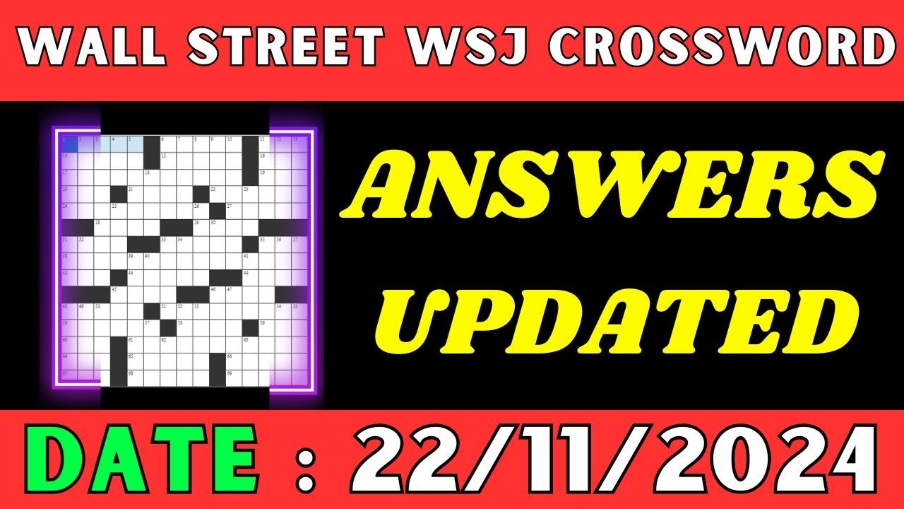 Wall Street WSJ Crossword Clue Answers For Nov 22 2024 Solved YouTube